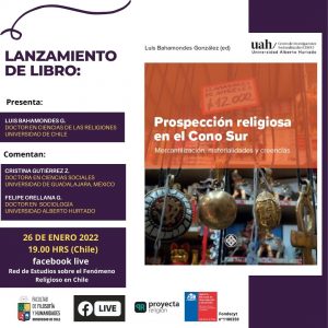 Exitosa presentación de libro “Prospección religiosa en el Cono Sur: Mercantilización, materialidades y creencias”
